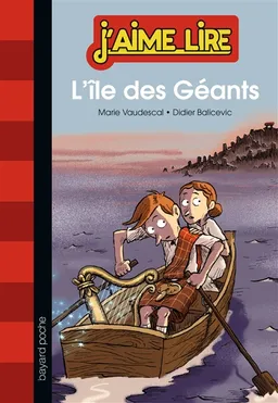 L'île des géants | Marie Vaudescal, Didier Balicevic