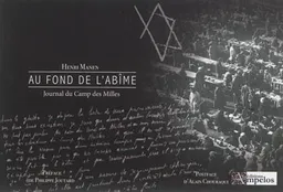 Au fond de l'abîme : journal du Camp des Milles | Henri Manen, Philippe Joutard, Alain Chouraqui