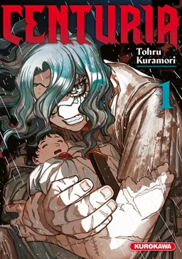 Centuria. Vol. 1 | Tohru Kuramori