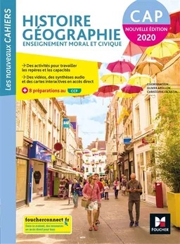 Histoire géographie, enseignement moral et civique CAP : 2020 | Olivier Apollon, Christophe Escartin