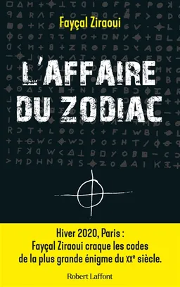 L'affaire du Zodiac | Faycal Ziraoui