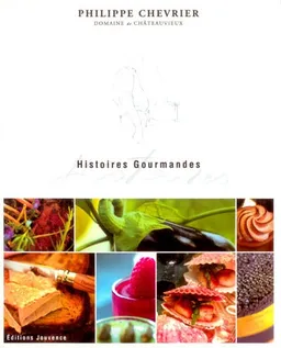 Histoires gourmandes | Philippe Chevrier, Thomas Hensinger, Jérôme Bontron, Pierre Alain Bertola