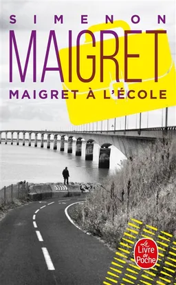 Maigret à l'école | Georges Simenon
