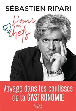 L'ami des chefs | Sébastien Ripari, Anne Akrich, Yves Camdeborde, Jacques Pourcel