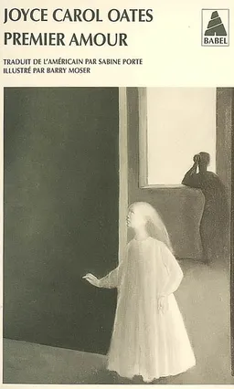 Premier amour : un conte gothique | Joyce Carol Oates, Barry Moser