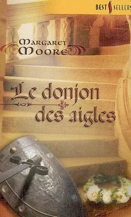 Le donjon des aigles | Margaret Moore