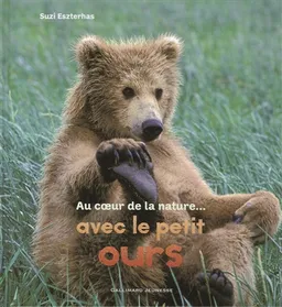 Avec le petit ours | Suzi Eszterhas