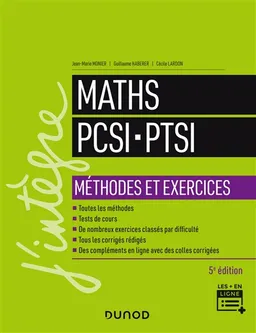 Maths PCSI, PTSI : méthodes et exercices | Jean-Marie Monier, Guillaume Haberer, Cécile Lardon