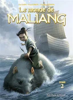 Le monde de Maliang. Vol. 2. La flûte | Fuat Erkol, Christian Simon, Yang Liu