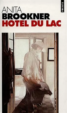 Hôtel du lac | Anita Brookner