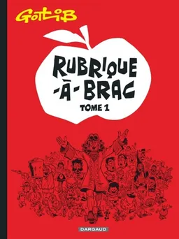 Rubrique-à-brac. Vol. 1 | Gotlib