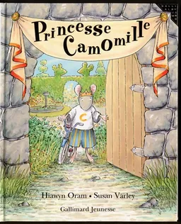 Princesse Camomille | Hiawyn Oram, Susan Varley, Susan Varley