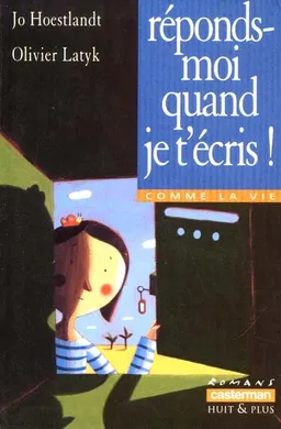 Réponds-moi quand je t'écris ! | Jo Hoestlandt, Olivier Latyk