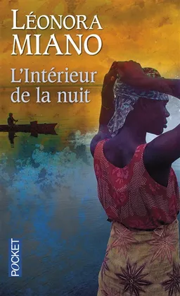 L'intérieur de la nuit | Léonora Miano