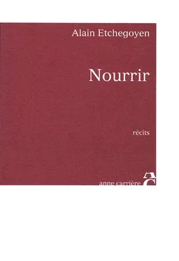 Nourrir | Alain Etchegoyen