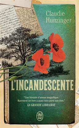 L'incandescente | Claudie Hunzinger