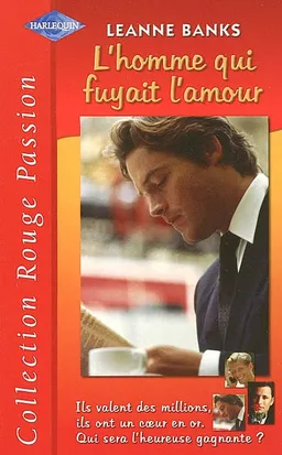 L'homme qui fuyait l'amour | Leanne Banks
