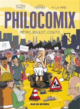 Philocomix. Vol. 3. Métro, boulot, cogito | Jean-Philippe Thivet, Jérôme Vermer, Mathieu La Mine