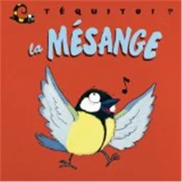 La mésange | Blandine Aubin, Emilie Vanvolsem