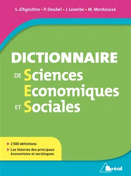 Dictionnaire de sciences économiques et sociales | Serge d' Agostino, Philippe Deubel, Judith Leverbe, Marc Montoussé