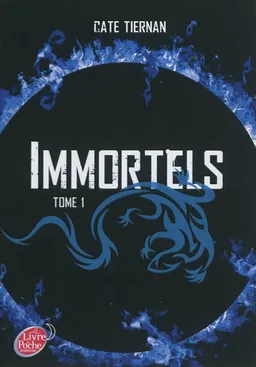Immortels. Vol. 1 | Cate Tiernan