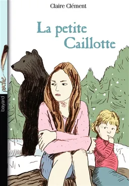 La petite Caillotte | Claire Clément