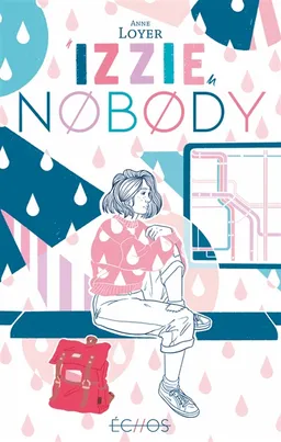 Izzie Nobody | Anne Loyer