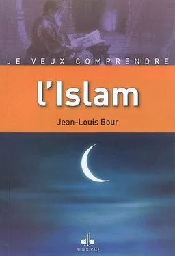 Je veux comprendre l'islam : religion de Dieu | Jean-Louis Bour
