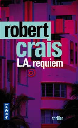 L.A. requiem | Robert Crais