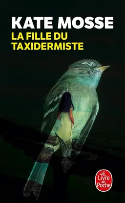 La fille du taxidermiste | Kate Mosse