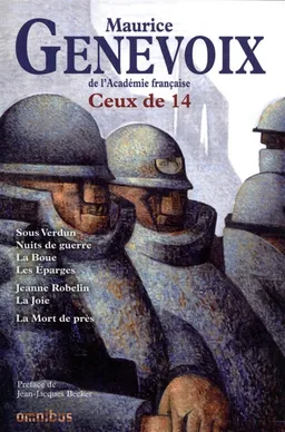 Ceux de 14 | Maurice Genevoix, Jean-Jacques Becker