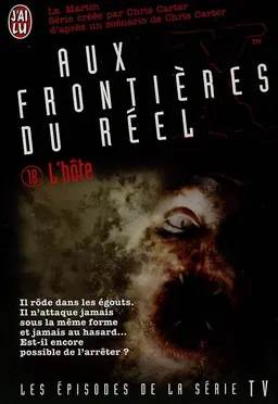 Aux frontières du réel : les épisodes, d'après la série télévisée créée par Chris Carter. Vol. 18. L'hôte | Les Martin