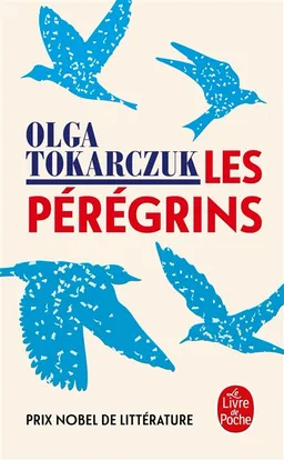Les pérégrins | Olga Tokarczuk