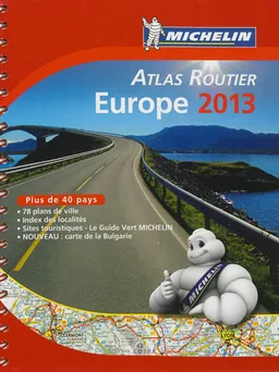 Europe : atlas routier et touristique. Europe : tourist and motoring atlas. Europa : Strassen- und Reiseatlas | Manufacture française des pneumatiques Michelin