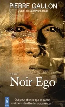 Noir ego | Pierre Gaulon