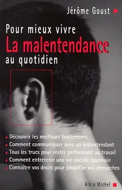 Pour mieux vivre la malentendance au quotidien | Jérôme Goust
