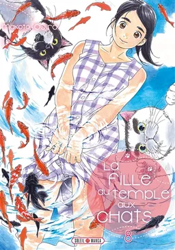 La fille du temple aux chats. Vol. 8 | Makoto Ojiro