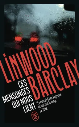 Ces mensonges qui nous lient | Linwood Barclay