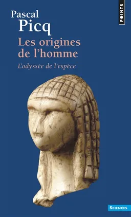 Les origines de l'homme : l'odyssée de l'espèce | Pascal Picq, Yves Coppens