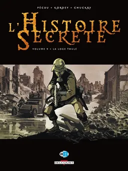 L'histoire secrète. Vol. 9. La loge Thulé | Jean-Pierre Pécau, Igor Kordey, Chris Chuckry