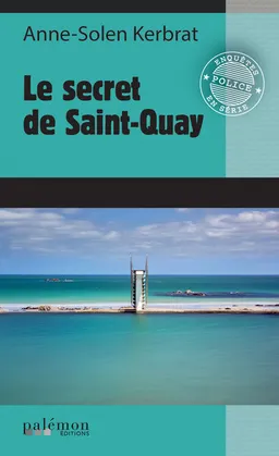 Le secret de Saint-Quay | Anne-Solen Kerbrat-Personnic