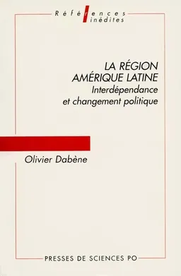 La région Amérique latine : interdépendance et changement politique | Olivier Dabène