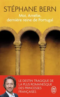 Moi, Amélie, dernière reine de Portugal | Stéphane Bern