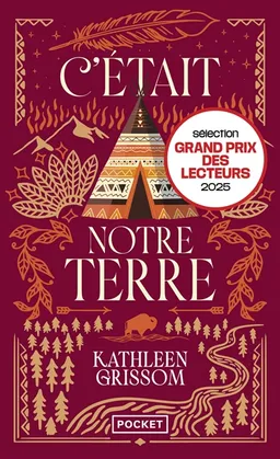 C'était notre terre | Kathleen Grissom