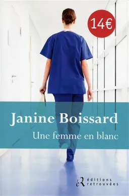 Une femme en blanc | Janine Boissard