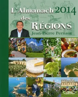 L'almanach des régions 2014 | Jean-Pierre Pernaut