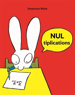Nultiplications | Stephanie Blake