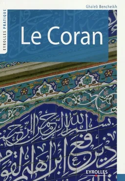 Le Coran | Ghaleb Bencheikh