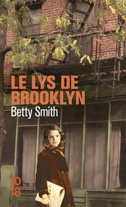 Le lys de Brooklyn | Betty Smith