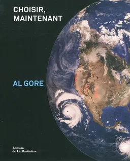 Choisir, maintenant | Al Gore